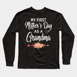 grandma my first mothers day as a grandma Long Sleeve T-Shirt